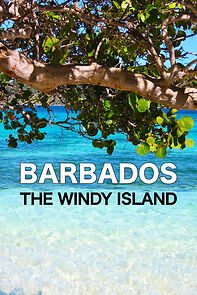 Watch Barbados the Windy Island (Short 2022)