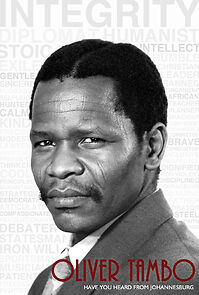 Watch Oliver Tambo: Have You Heard From Johannesburg