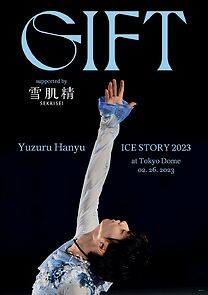 Watch Yuzuru Hanyu Ice Story GIFT at Tokyo Dome