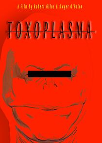 Watch Toxoplasma (Short)