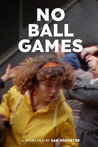 Watch No Ball Games (Short 2023)