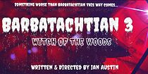 Watch Barbatachtian 3: Witch of the Woods