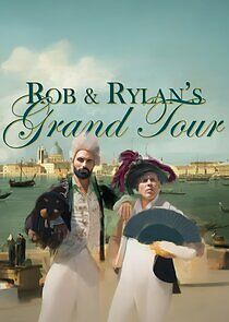 Watch Rob and Rylan's Grand Tour