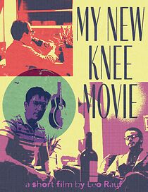 Watch My New Knee Movie (Short 2023)