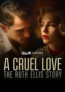 Watch A Cruel Love: The Ruth Ellis Story