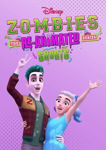 Watch ZOMBIES: The Re-Animated Series Shorts