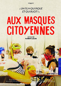 Watch Aux masques citoyennes