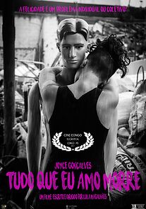 Watch Tudo que eu amo morre (Short 2017)