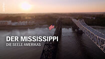 Watch Der Mississippi: Die Seele Amerikas