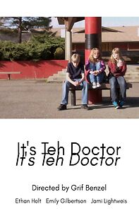 Watch It's Teh Doctor (Short 2010)