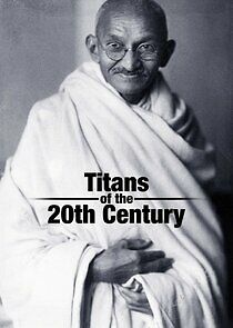 Watch Titans of the 20th Century