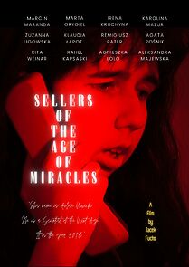 Watch Sellers of the Age of Miracles