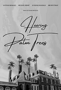 Watch Hearing Palm Trees