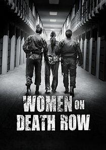 Watch Women on Death Row