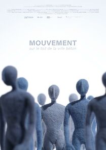 Watch Mouvement, sur le toit de la ville béton (Short 2023)