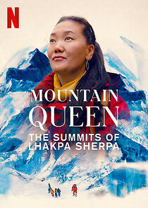 Watch Mountain Queen: The Summits of Lhakpa Sherpa