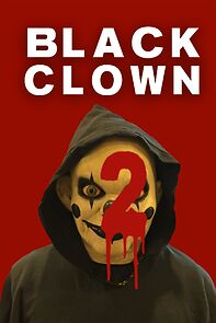 Watch Black Clown 2