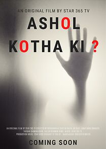 Watch Ashol Kotha Ki? (Short 2016)