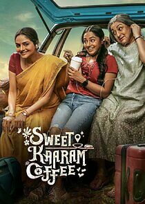 Watch Sweet Kaaram Coffee