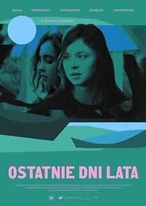 Watch Ostatnie dni lata (Short 2020)