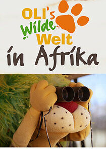 Watch OLI's Wilde Welt - In Afrika