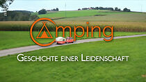 Watch Camping - Die Geschichte einer Leidenschaft