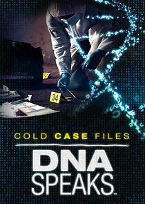 Watch Cold Case Files: DNA Speaks