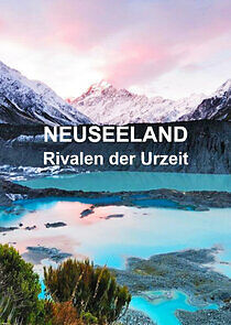 Watch Neuseeland - Rivalen der Urzeit