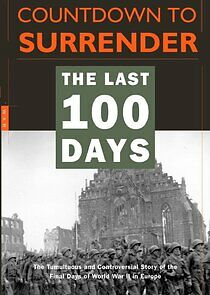 Watch Countdown to Surrender: The Last 100 Days