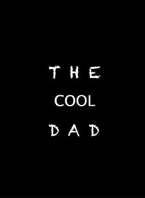 Watch The Cool Dad (Short 2020)