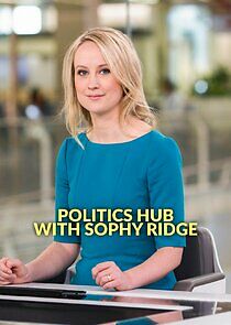 Watch Politics Hub with Sophy Ridge