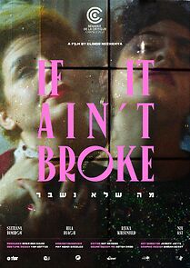 Watch If It Ain't Broke (Short 2021)