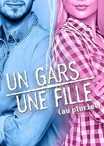 Watch Un gars, une fille (au pluriel)