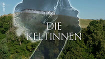 Watch Die Keltinnen