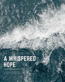 Watch A Whispered Hope (Short 2023)
