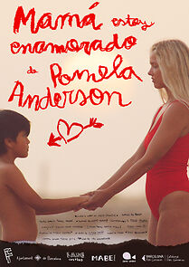 Watch Mamá, estoy enamorado de Pamela Anderson (Short)