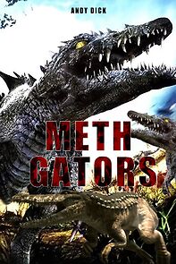 Watch Meth Gators