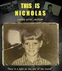 Watch This Is Nicholas - Living with Autism Spectrum Disorder