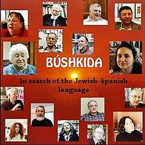 Watch Bushkida - In Search of the Jewish-Spanish Language