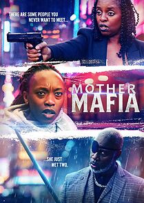 Watch Mother Mafia