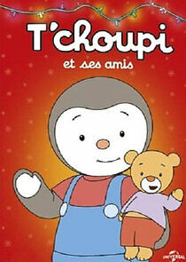 Watch T'Choupi et ses amis