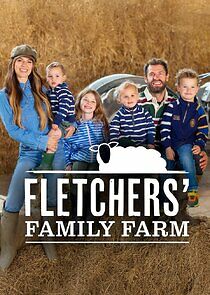 Watch Fletcher's Family Farm