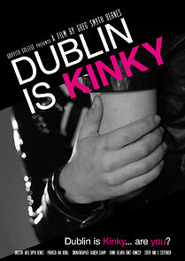 Watch Dublin is Kinky (Short 2023)