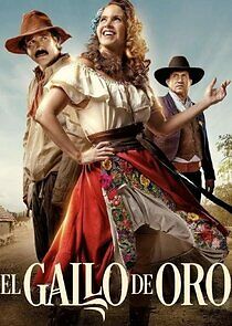 Watch El gallo de oro