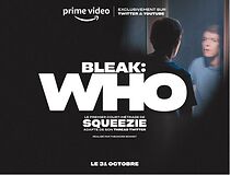 Watch Bleak : Who (Short 2022)