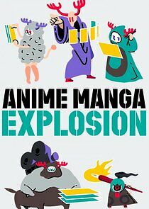 Watch Anime Manga Explosion