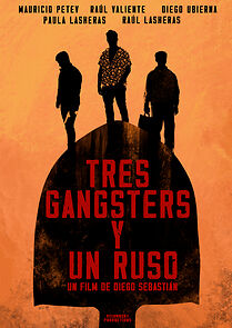 Watch Three Gangsters and a Russian (Short 2023)