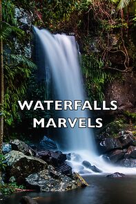 Watch Waterfalls Marvels (Short 2023)