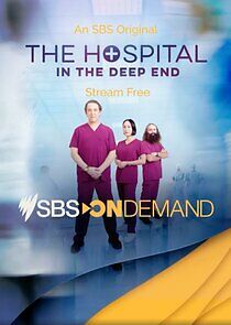 Watch The Hospital: In the Deep End