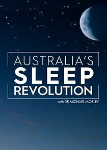 Watch Australia's Sleep Revolution with Dr. Michael Mosley